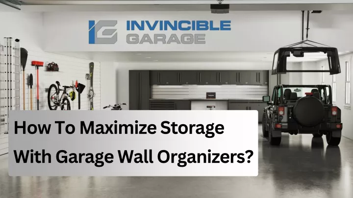 how to maximize storage with garage wall