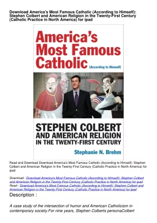 Download America's Most Famous Catholic (According to Himself): Stephen Colbert and American Religion in the Twenty-Firs