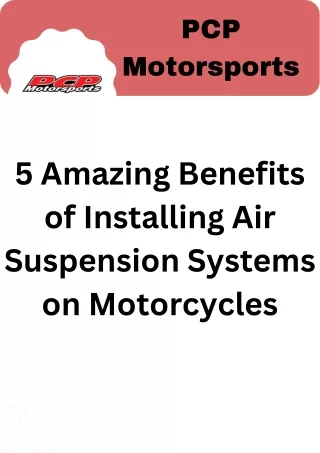 5 Amazing Benefits of Installing Air Suspension Systems on Motorcycles