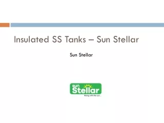 Insulated SS Tanks – Sun Stellar