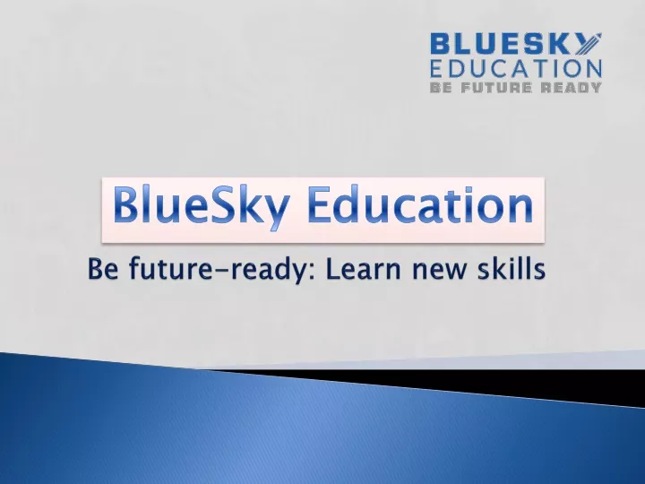 be future ready learn new skills