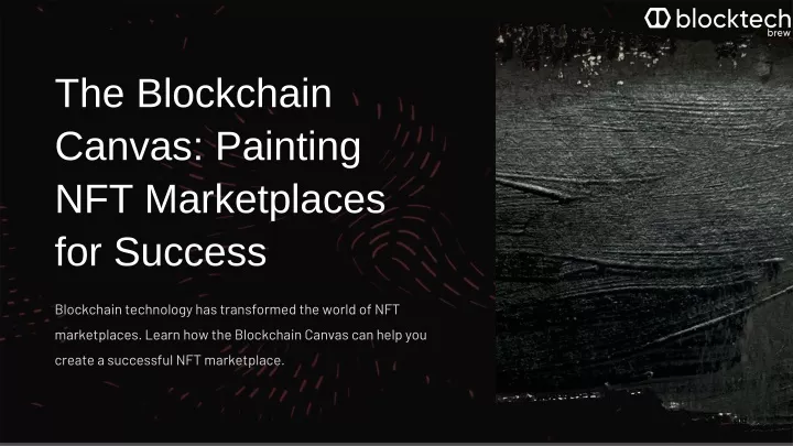 the blockchain canvas painting nft marketplaces
