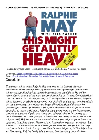 Ebook (download) This Might Get a Little Heavy: A Memoir free acces