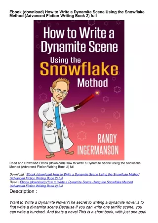 Ebook (download) How to Write a Dynamite Scene Using the Snowflake Method (Advanced Fiction Writing Book 2) full