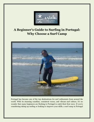 A Beginner's Guide to Surfing in Portugal: Why Choose a Surf Camp