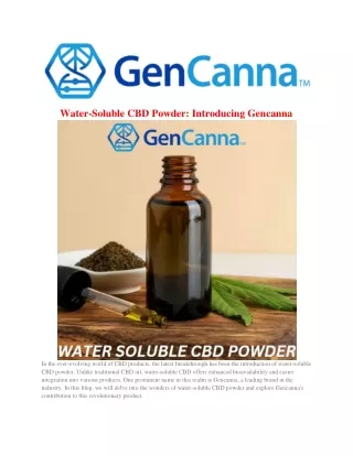 Water-Soluble CBD Powder Introducing Gencanna