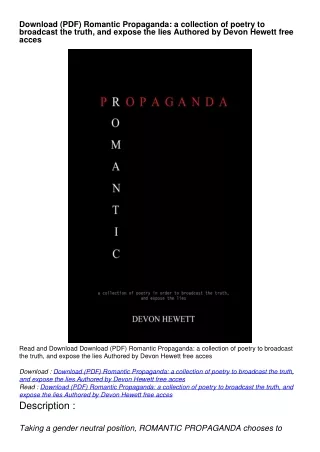 Download (PDF) Romantic Propaganda: a collection of poetry to broadcast the truth, and expose the lies Authored by Devon