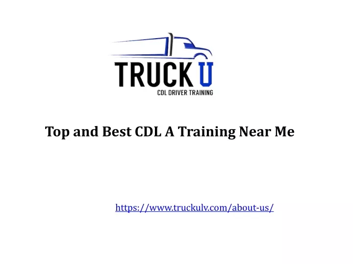 top and best cdl a training near me