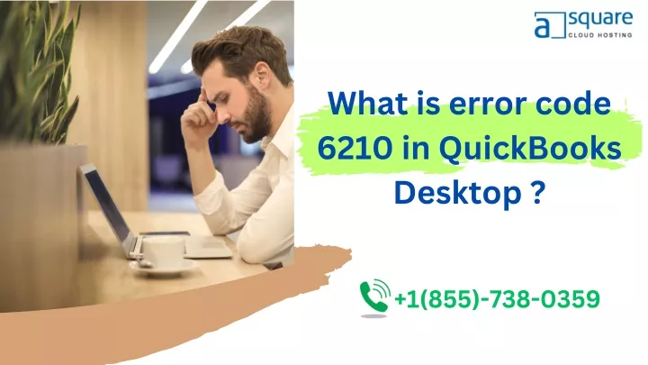 what is error code 6210 in quickbooks desktop