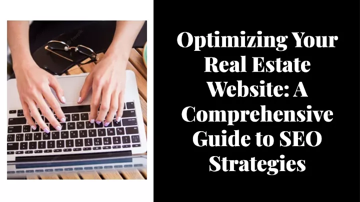 optimizing your real estate website