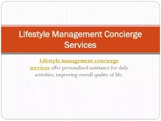 Lifestyle Management Concierge Services