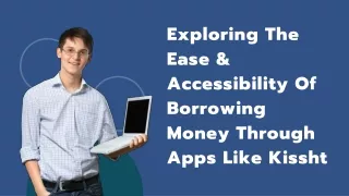 exploring the ease accessibility of borrowing