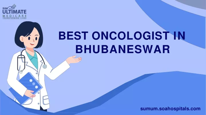 best oncologist in bhubaneswar