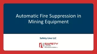 Automatic Fire Suppression System in Mining Equipment