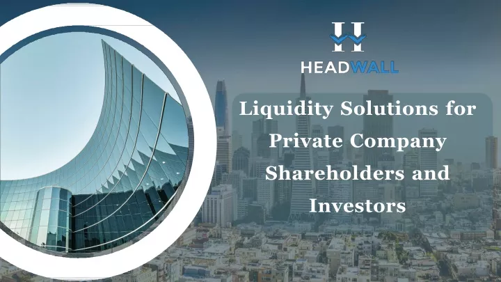 liquidity solutions for private company