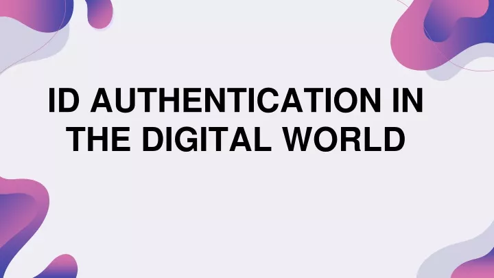 id authentication in the digital world