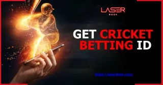 Get Your Cricket Betting ID at LaserBook and Begin Taking Advantage of Betting.