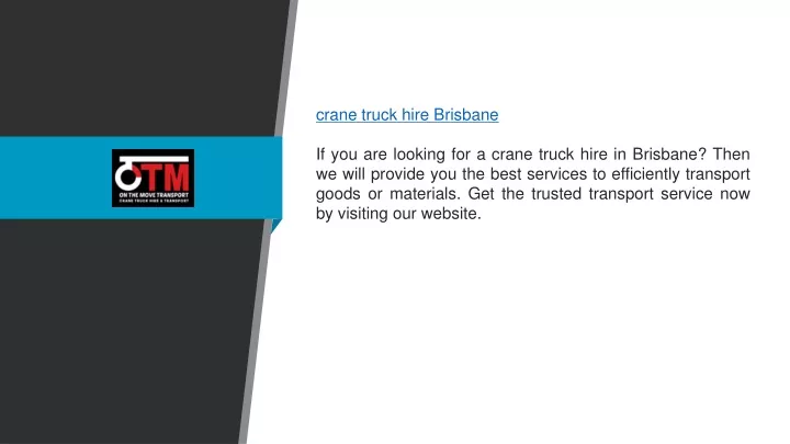 crane truck hire brisbane if you are looking