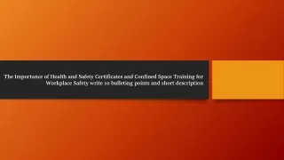 The Importance of Health and Safety Certificates and Confined Space Training for Workplace Safety