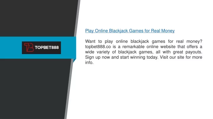 play online blackjack games for real money want