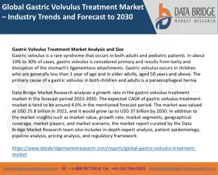 global gastric volvulus treatment market industry