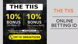 Betting Id | THE TIIS | 99934-75250
