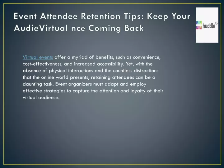 event attendee retention tips keep your audie virtual nce coming back
