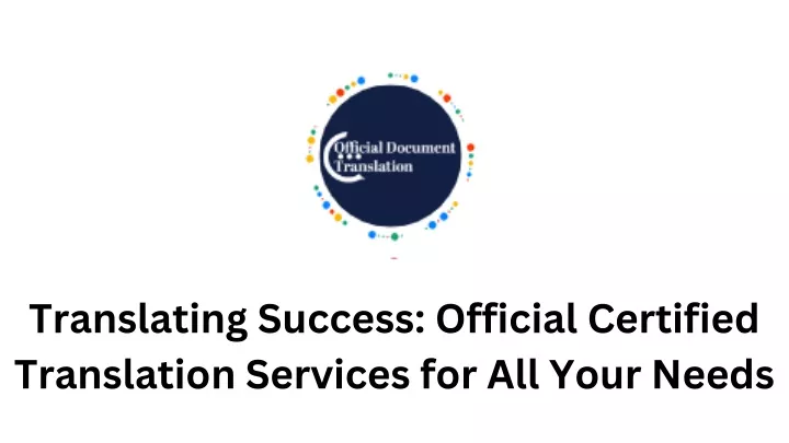 translating success official certified