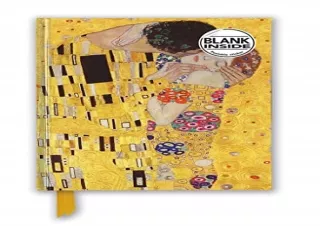 [PDF] Gustav Klimt: The Kiss (Foiled Blank Journal) (Flame Tree Blank Notebooks)
