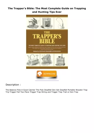 READ [PDF] The Trapper's Bible: The Most Complete Guide on Trapping and Hunting