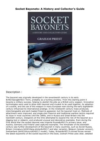 [PDF READ ONLINE] Socket Bayonets: A History and Collector's Guide full