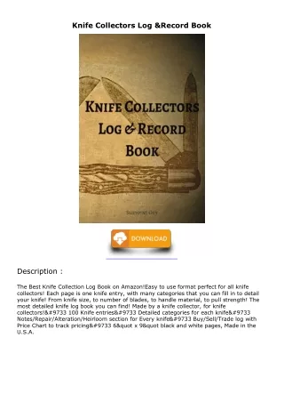 PDF/READ/DOWNLOAD Knife Collectors Log & Record Book android