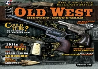 {Pdf} Old West: History Guns & Gear 2022 Edition