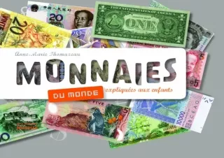 Download Monnaies Du Monde. Expliqu'es Aux Enfants (French Edition)