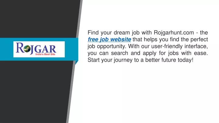 find your dream job with rojgarhunt com the free