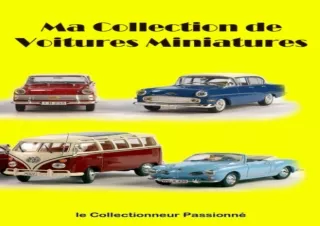 (DOWNLOAD) Ma collection de Voitures Miniatures: Carnet à compléter pour réperto