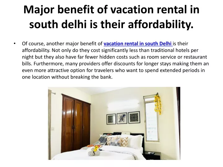 m ajor benefit of vacation rental in south delhi is their affordability