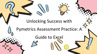 Unlocking Success with Pymetrics Assessment Practice: A Guide to Excel