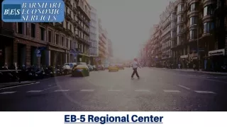 EB-5 Regional Center Program - Gain Permanent Residency in the USA