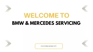 Bmw And Mercedes Service At Lodge Garage 