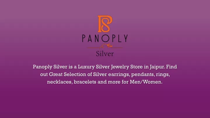 panoply silver is a luxury silver jewelry store