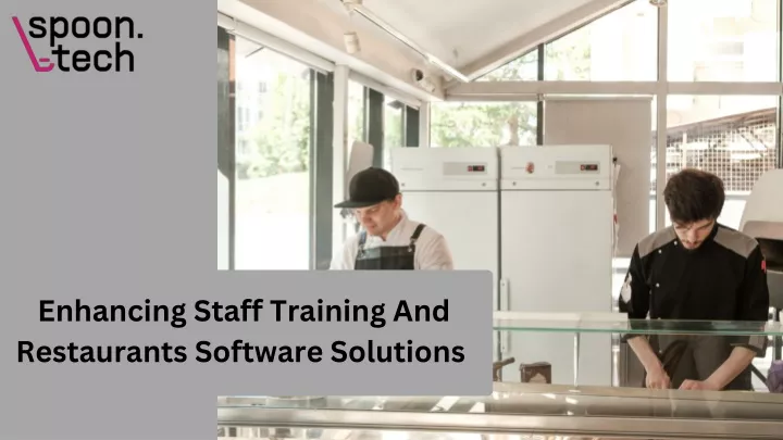 enhancing staff training and restaurants software