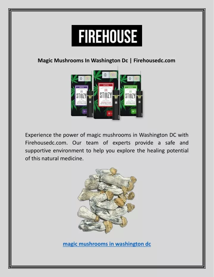 magic mushrooms in washington dc firehousedc com