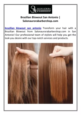 Brazilian Blowout San Antonio | Salonaurorabarbershop.com