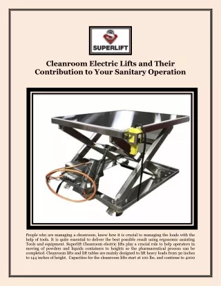 Cleanroom Electric Lifts and Their Contribution to Your Sanitary Operation
