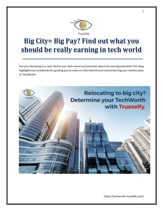 Big City= Big Pay Find out what you should be really earning in tech world