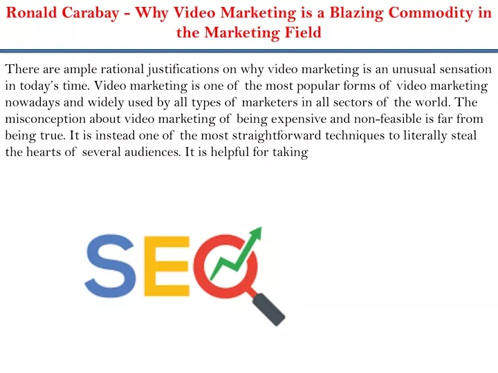 ronald carabay why video marketing is a blazing
