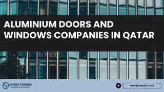 aluminium doors and windows companies in qatar pptx