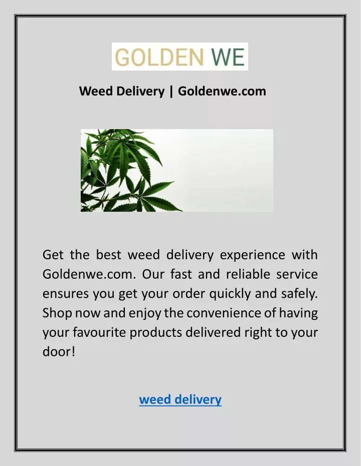 weed delivery goldenwe com