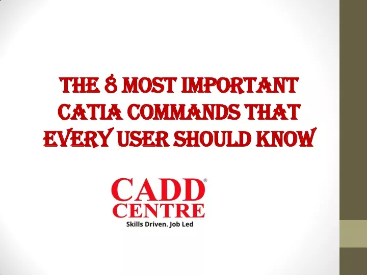the 8 most important the 8 most important catia